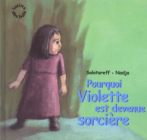 Emprunter Pourquoi Violette est devenue sorcière livre