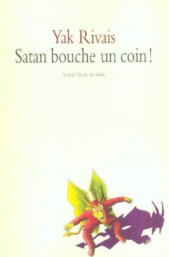 Emprunter Satan bouche un coin ! livre