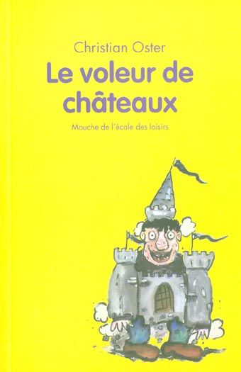 Emprunter Le voleur de châteaux livre