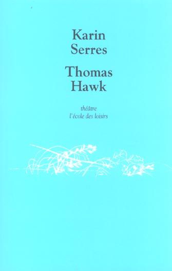 Emprunter Thomas Hawk livre