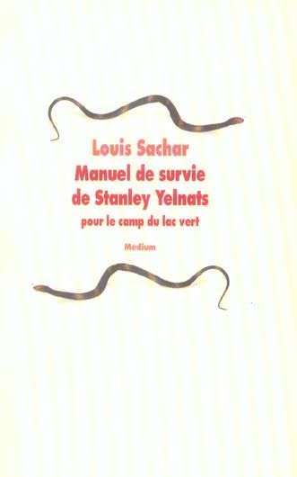 Emprunter Manuel de survie de Stanley Yelnats pour le camp du lac vert livre