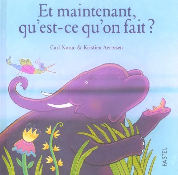 Emprunter Et maintenant, qu'est ce qu'on fait ? livre