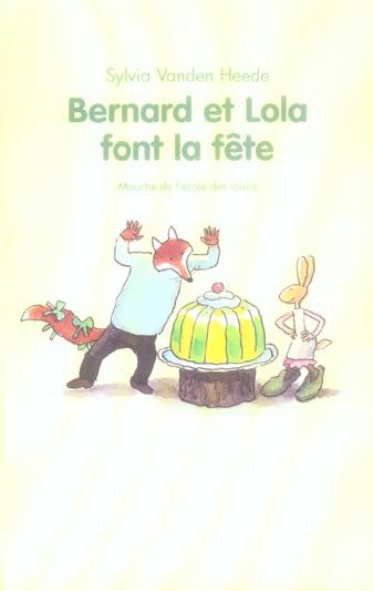 Emprunter Bernard et Lola font la fête livre