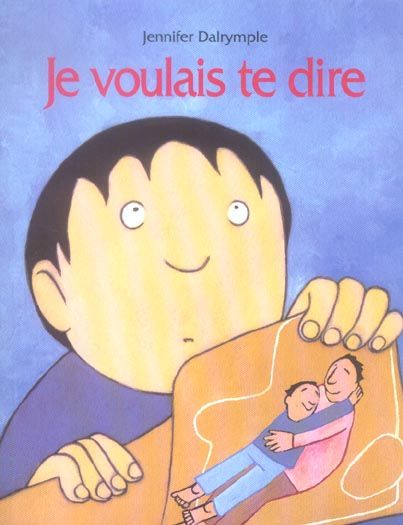 Emprunter Je voulais te dire livre