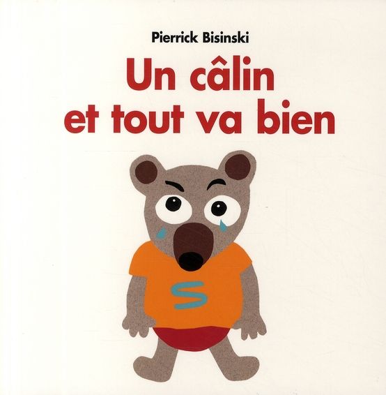 Emprunter Un câlin et tout va bien livre