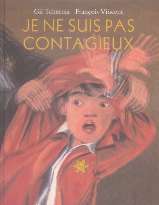 Emprunter Je ne suis pas contagieux. Un enfant juif prisonnier dans le camp de Drancy livre