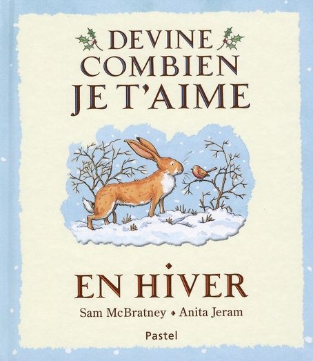 Emprunter Devine combien je t'aime en hiver livre