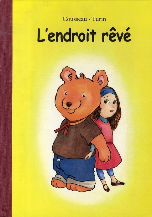 Emprunter L'endroit rêvé livre