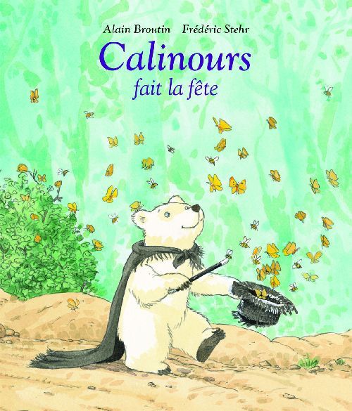 Emprunter Calinours fait la fête livre