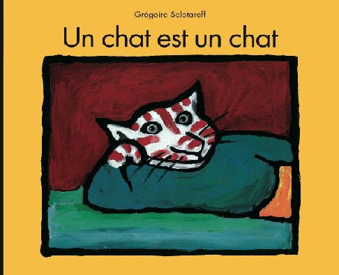 Emprunter Un chat est un chat livre