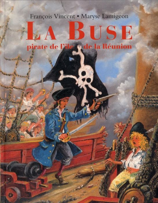 Emprunter La Buse, pirate de l'île de la Réunion livre