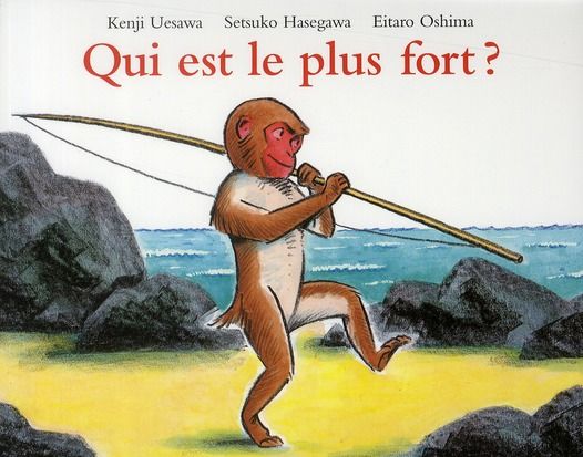 Emprunter Qui est le plus fort ? livre