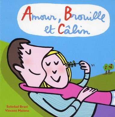 Emprunter Amour, Brouille et Câlin livre