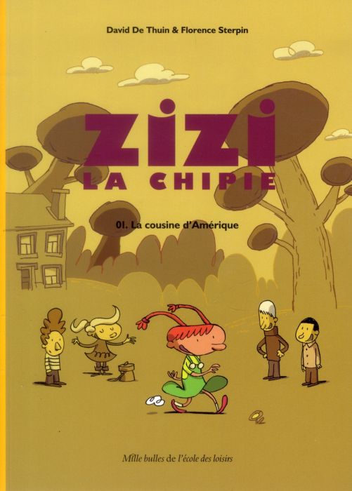 Emprunter Zizi la chipie Tome 1 : La cousine d'Amérique livre