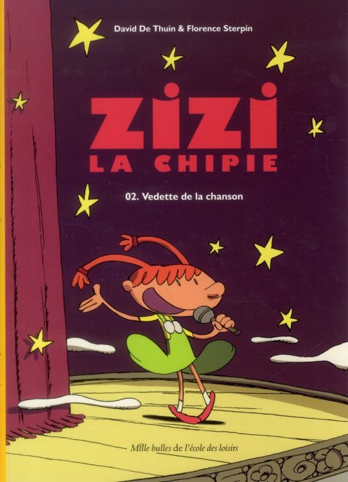 Emprunter Zizi la chipie Tome 2 : Vedette de la chanson livre