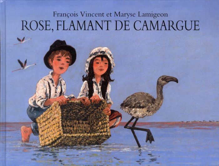 Emprunter Rose, flamant de Camargue livre