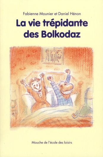 Emprunter La vie trépidante des Bolkodaz livre