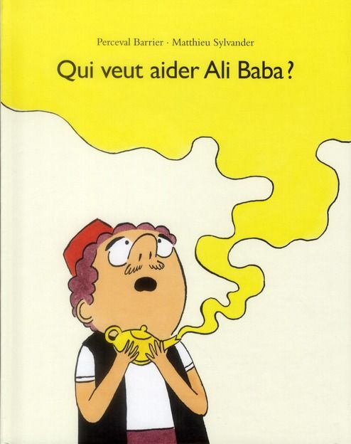 Emprunter Qui veut aider Ali Baba ? livre