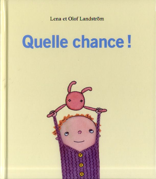 Emprunter Quelle chance ! livre