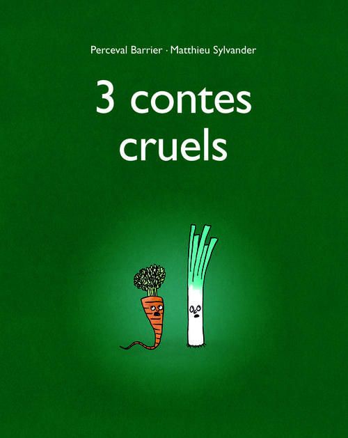 Emprunter 3 contes cruels livre