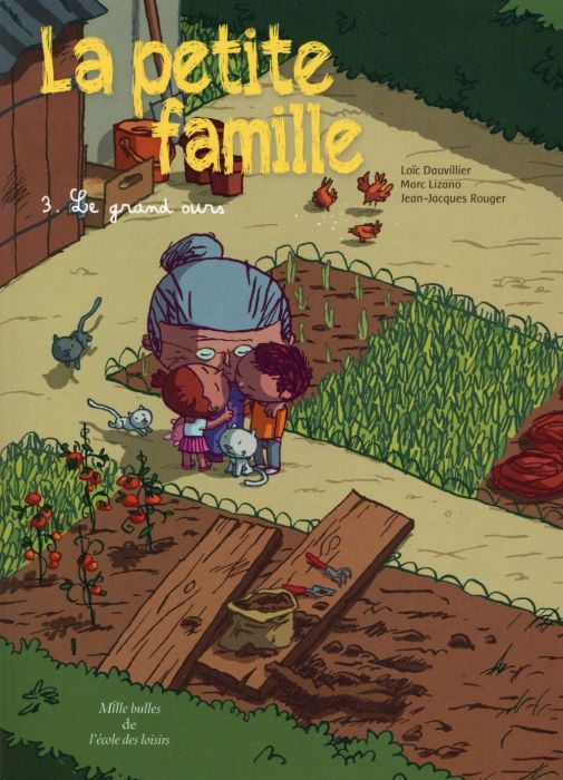 Emprunter La petite famille Tome 3 : Le grand ours livre