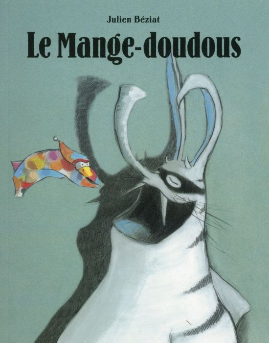 Emprunter Le Mange-doudous livre