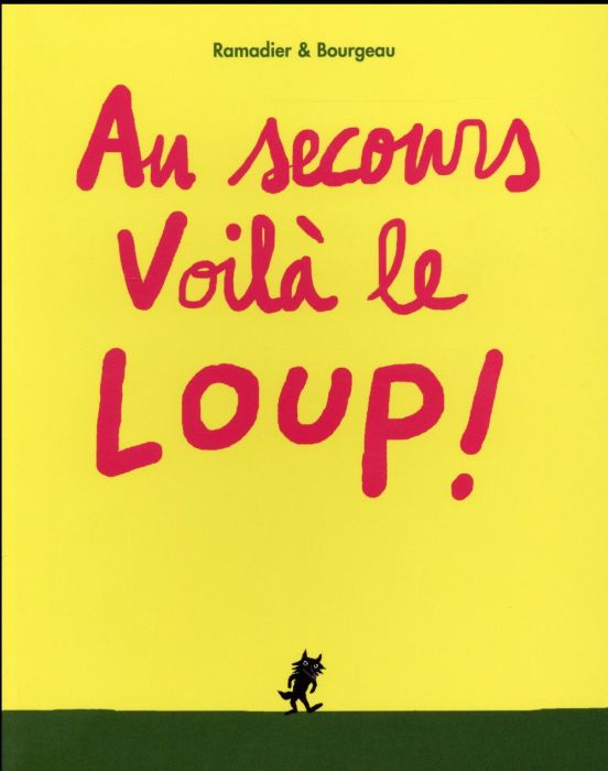 Emprunter Au secours voilà le loup ! livre