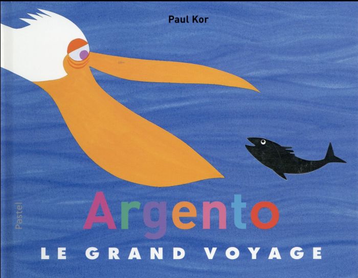 Emprunter Argento le grand voyage livre