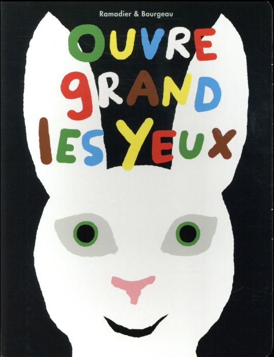 Emprunter Ouvre grand les yeux livre