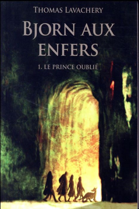 Emprunter Bjorn aux enfers Tome 1 : Le prince oublié livre