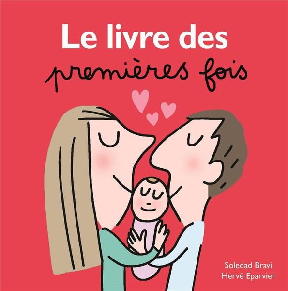 Emprunter Le livre des premières fois livre