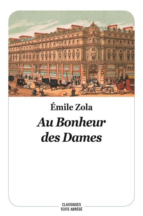 Emprunter Au Bonheur des Dames. Texte abrégé livre