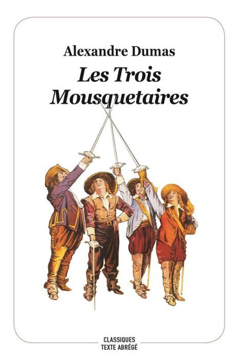 Emprunter Les trois mousquetaires. Texte abrégé livre