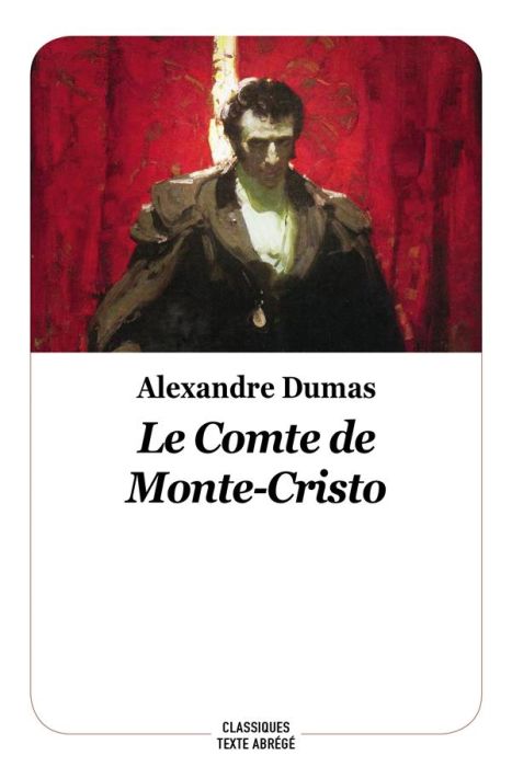 Emprunter Le comte de Monte-Christo. Texte abrégé livre