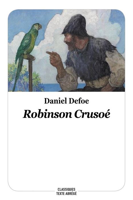 Emprunter Robinson Crusoé. Texte abrégé livre