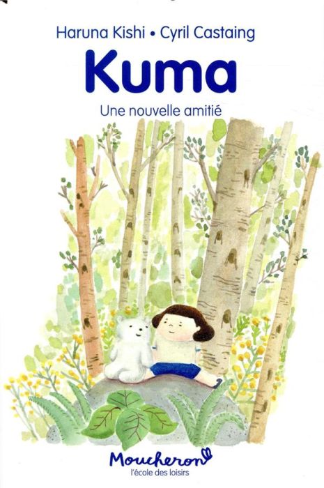 Emprunter Kuma : Une nouvelle amitié livre