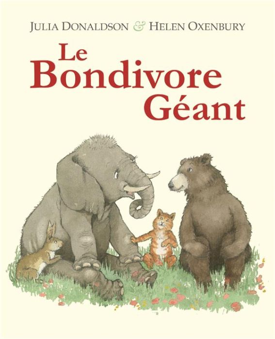 Emprunter Le bondivore géant livre