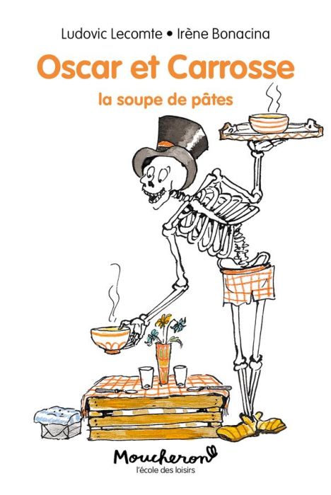 Emprunter Oscar et Carrosse : La soupe de pâtes livre