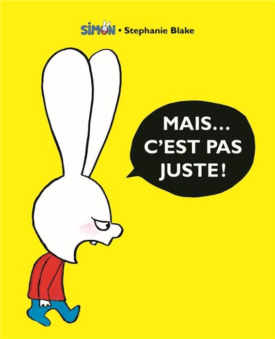 Emprunter Simon : Mais... c'est pas juste ! livre