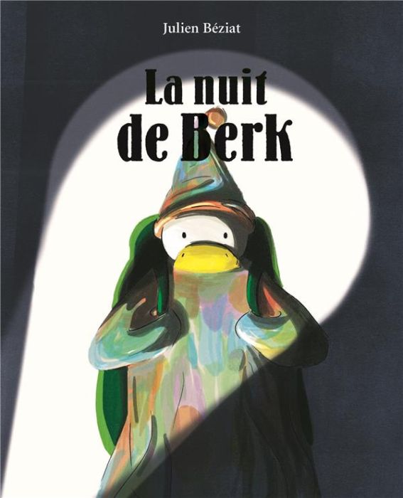 Emprunter Berk : La nuit de Berk livre