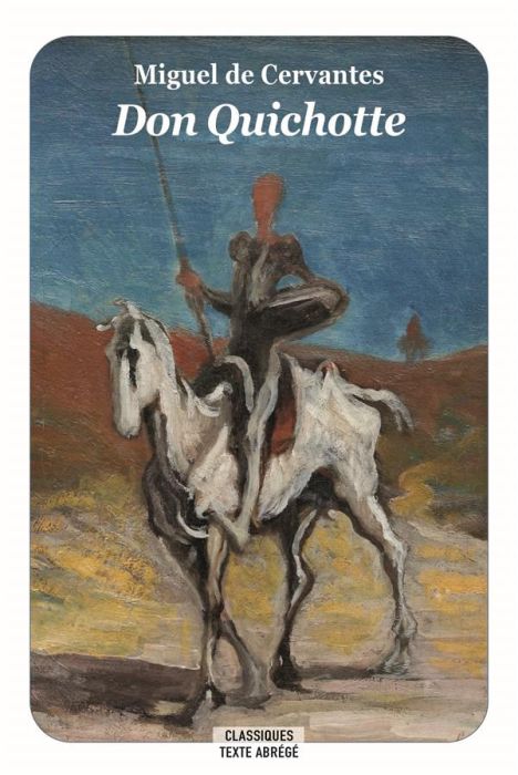 Emprunter Don Quichotte. Texte abrégé livre