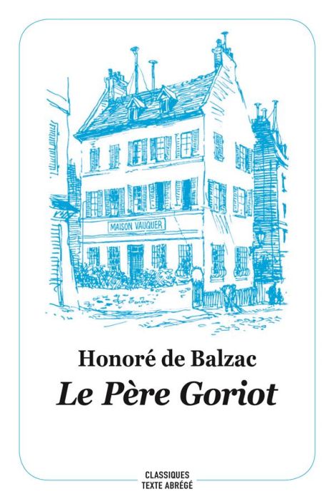 Emprunter Le Père Goriot. Texte abrégé livre