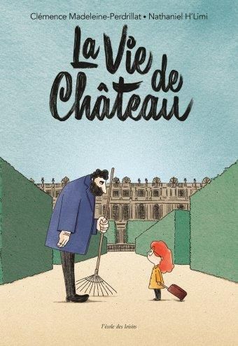 Emprunter La vie de château Tome 1 : Violette et Régis livre