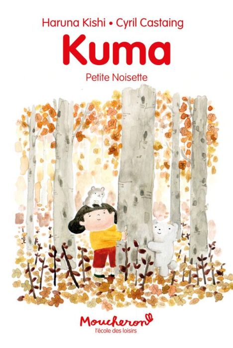 Emprunter Kuma : Petite Noisette livre