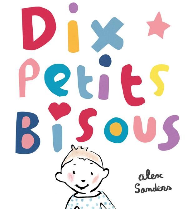 Emprunter Dix petits bisous livre