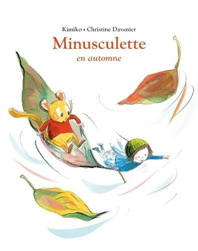 Emprunter Minusculette : Minusculette en automne livre