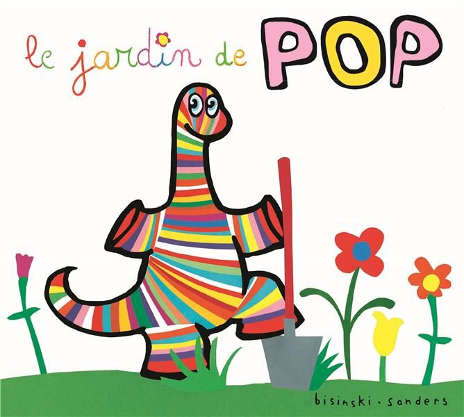 Emprunter Pop : Le jardin de Pop livre