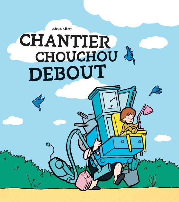 Emprunter Chantier Chouchou Debout livre