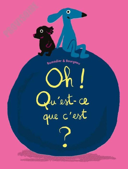 Emprunter OH ! QU'EST-CE QUE C'EST ? livre