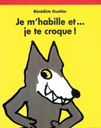 Emprunter Je m'habille et... je te croque ! livre